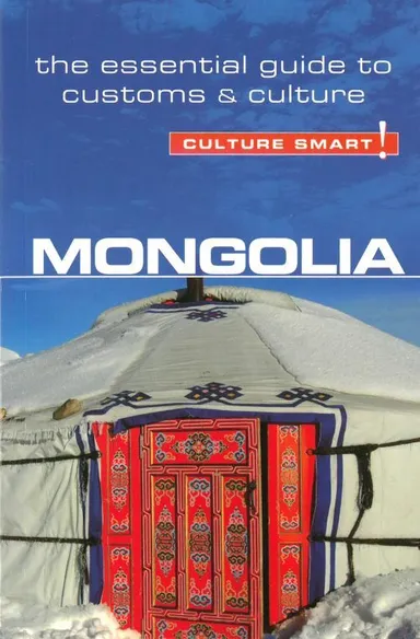 Culture Smart Mongolia