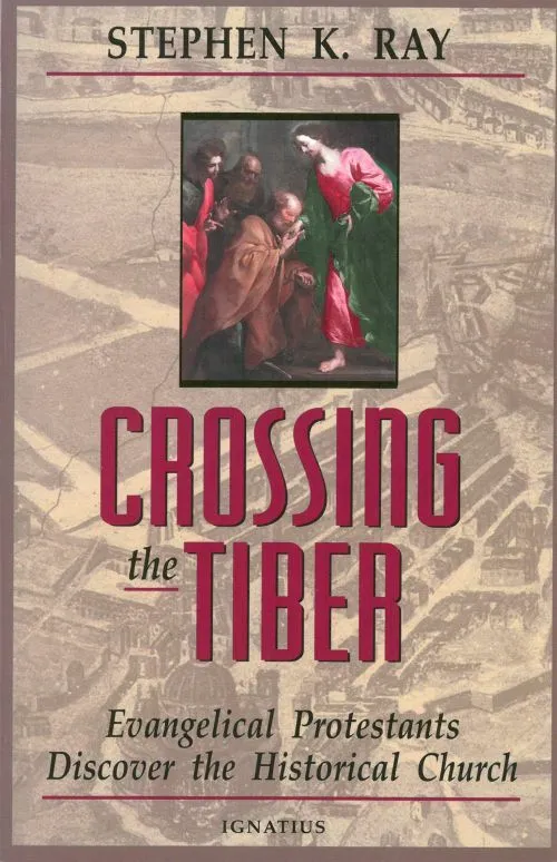Billede af Crossing The Tiber: Evangelical Protestants Discover the Historical Church