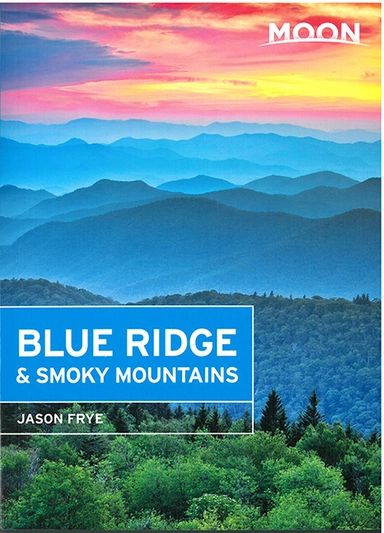 Blue Ridge & Smoky Mountains