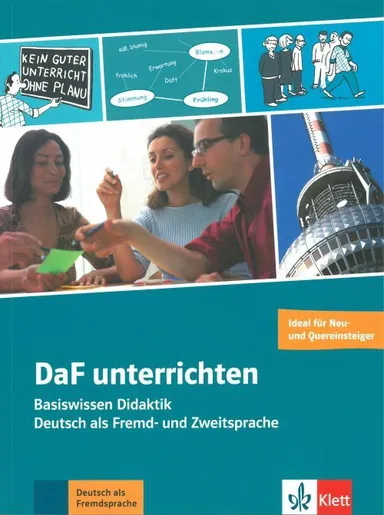 DaF unterrichten: Basiswissen Didaktik - Deutsch als Fremd- und Zweitsprache : Buch + Video-DVD
