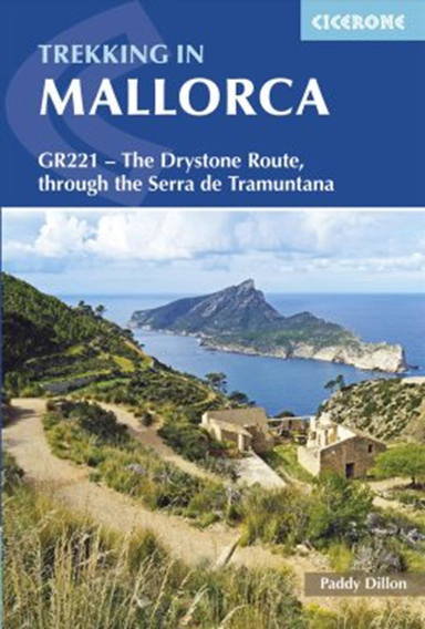 Trekking in Mallorca: GR221 : The Drystone Route through the Serra de Tramuntana