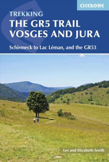 The GR5 Trail: Vosges and Jura